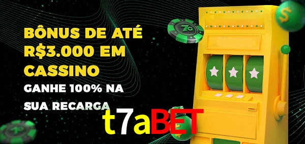 t7abet melhor bônus de depósito